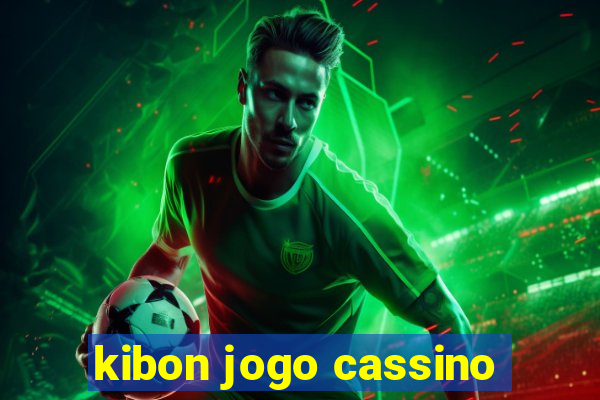 kibon jogo cassino